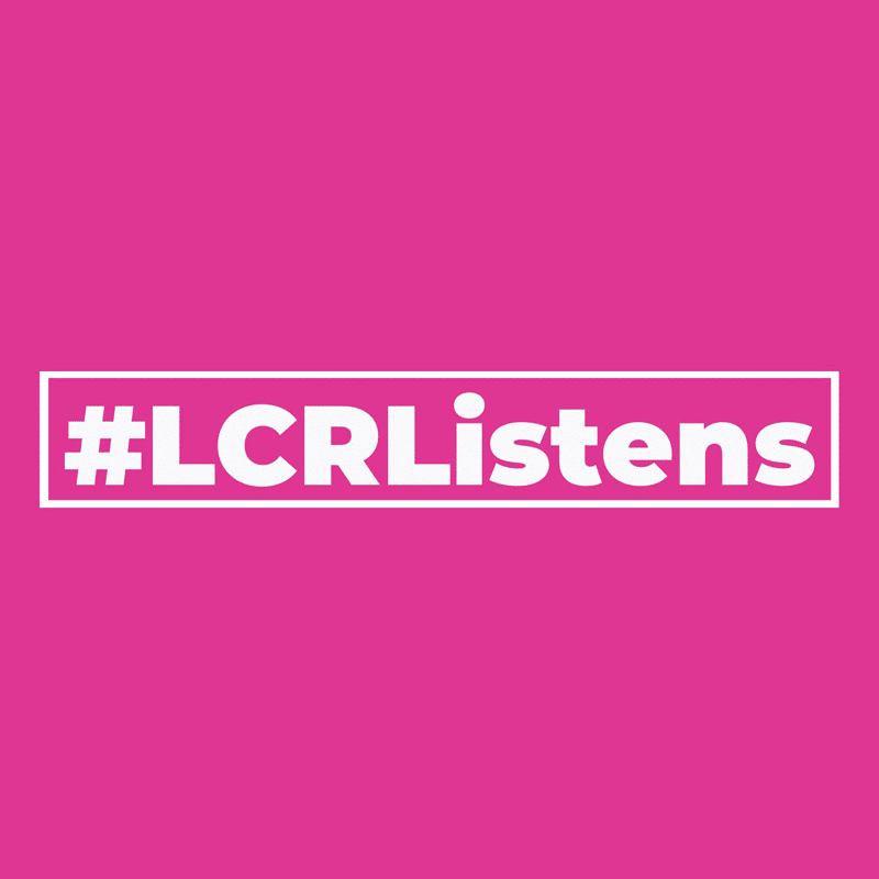 LCR Listens Hashtag Image